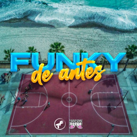 FUNKY DE ANTES ft. Taro Ferreyra | Boomplay Music
