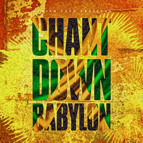 Chant Down Babylon | Boomplay Music
