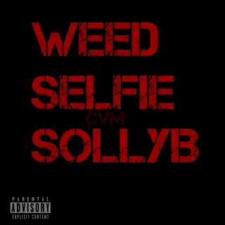 Weed Selfie