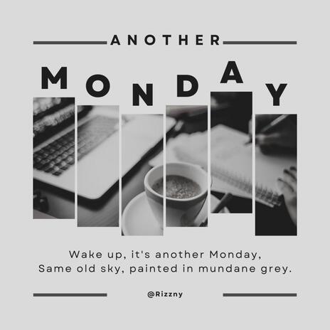 Another Monday | Boomplay Music