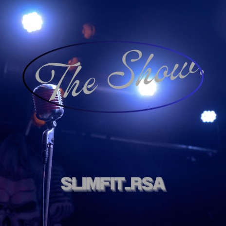 The Show | Boomplay Music