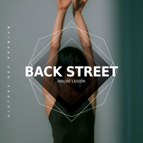 Back Street | Boomplay Music