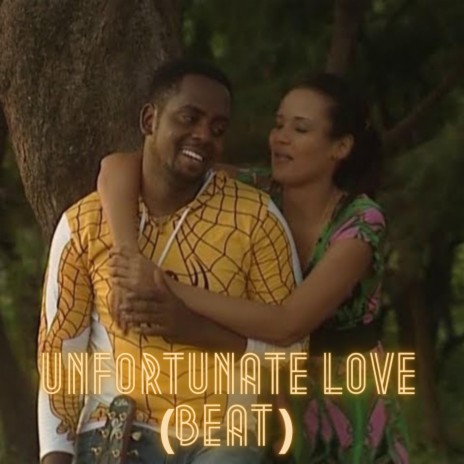 kanumba unfortunate love beat | Boomplay Music