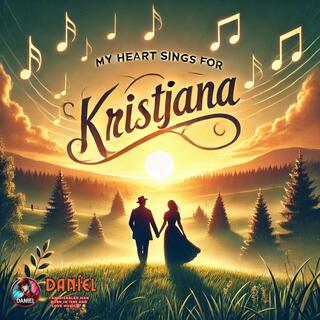 My Heart Sings for Kristjana