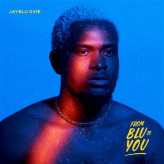 From Blu to You | Boomplay Music