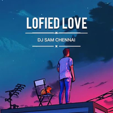 LOFIED LOVE | Boomplay Music