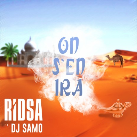 On s'en ira (feat. DJ Samo) | Boomplay Music