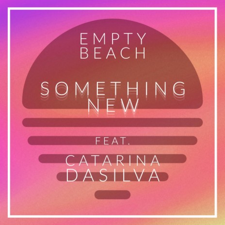 Something new ft. Catarina da Silva | Boomplay Music