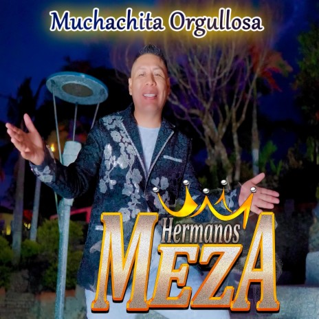 Muchachita Orgullosa | Boomplay Music