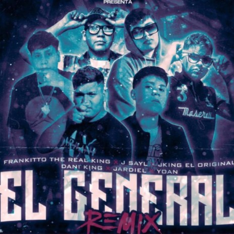 El general remix ft. J king el original, J sayl, Yoan el king & Jardiel