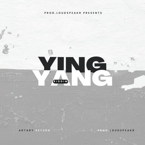 YING YANG RIDDIM (INSTRUMENTAL) ft. Prod.LoudSpeakr | Boomplay Music