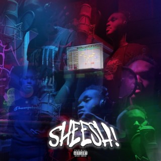 SHEESH! lyrics | Boomplay Music