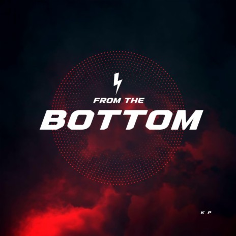 From the bottom | Boomplay Music