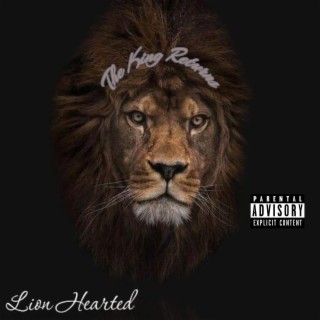 Lion Hearted (The King Returns)