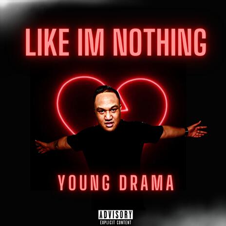 Like Im Nothing | Boomplay Music