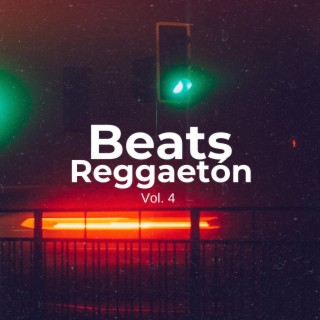 Beats Reggaeton, Vol. 4