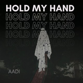 Hold My Hand