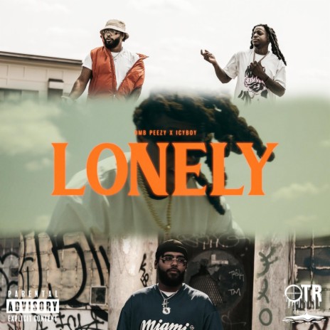 LONELY ft. OMB Peezy | Boomplay Music