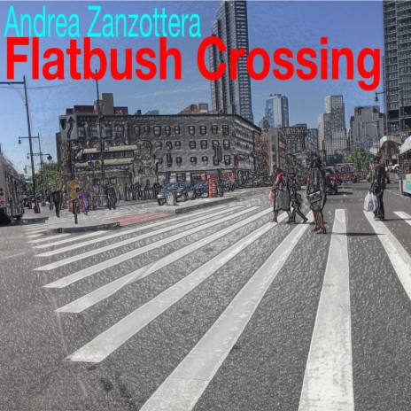 Flatbush Crossing | Boomplay Music