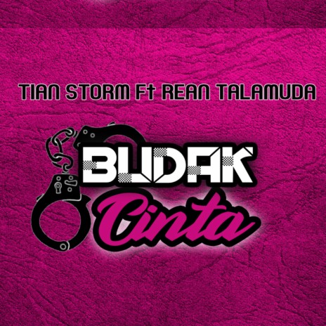 Budak Cinta ft. Rean Talamuda | Boomplay Music