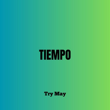 Tiempo | Boomplay Music