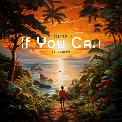 If you can ft. Calivi | Boomplay Music