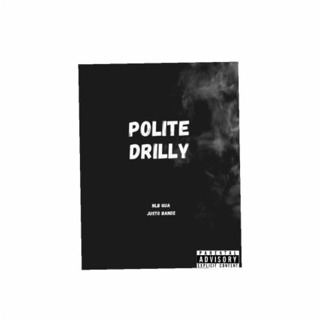 Polite Drilly (Love Nwantiti) ft. NLB Qua | Boomplay Music