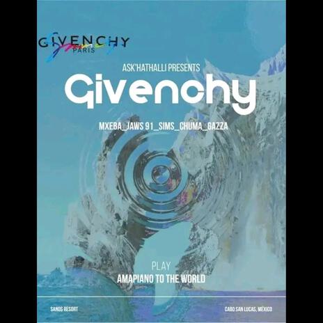 Givenchy by CHUMA LUKA × SINO ADONIS × SIMS RSA and MNXEBA SEKU' BUSY & JAWS 91 | Boomplay Music