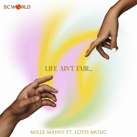 Life Ain't Fair ft. LotisMusic | Boomplay Music