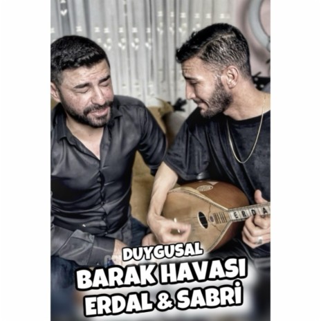 Acıklı barak Erdal Erdoğan | Boomplay Music