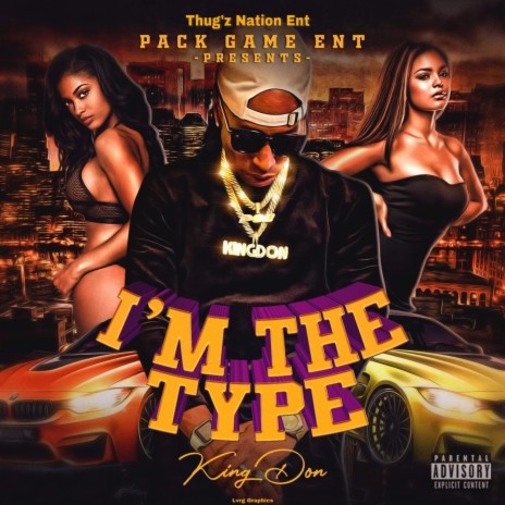 I'm The Type | Boomplay Music