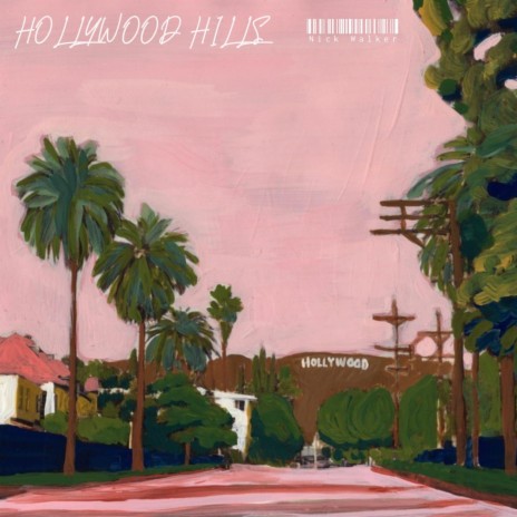 Hollywood Hills | Boomplay Music