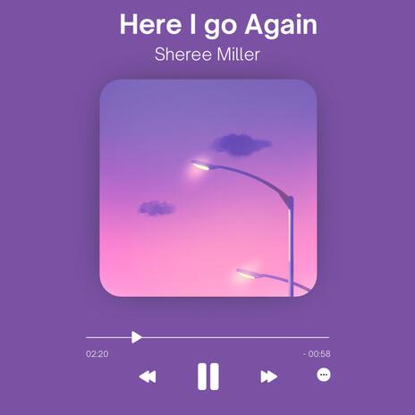 Here I go again | Boomplay Music