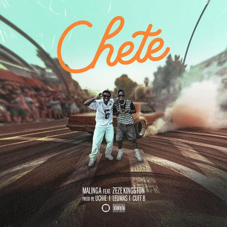 Chete ft. Zeze Kingston | Boomplay Music