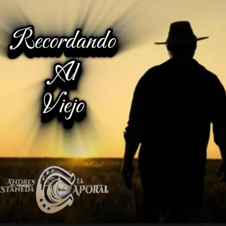 Recordando al Viejo