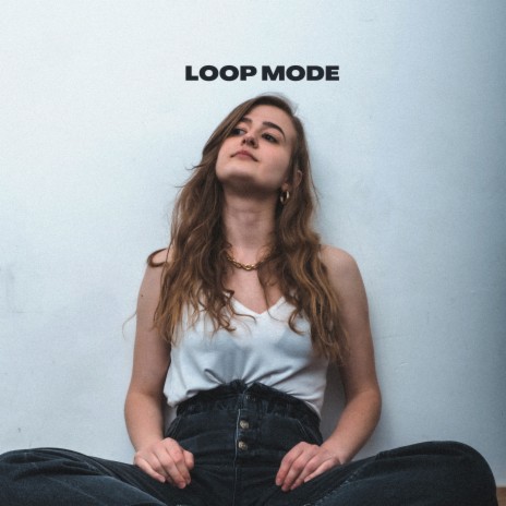 Loop mode | Boomplay Music