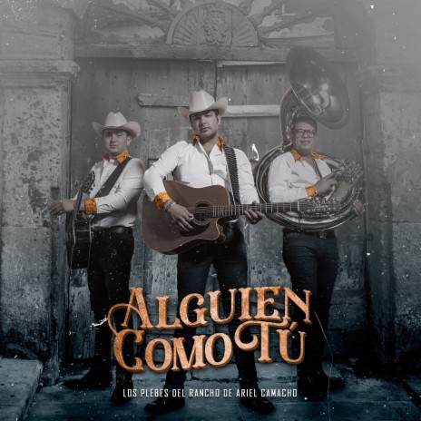 Alguien Como Tú | Boomplay Music