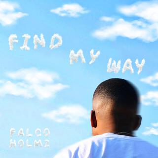 Find my way lyrics | Boomplay Music