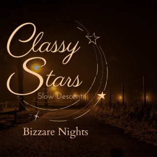 Classy Stars - Bizzare Nights