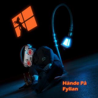 Hände På Fyllan