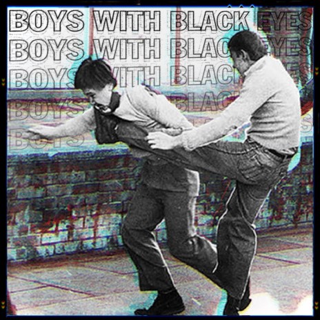 Boys With Black Eyes | Boomplay Music