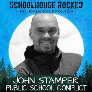 Indoctrination to Independence: Understanding the Public School Conflict - John Stamper, Part 3