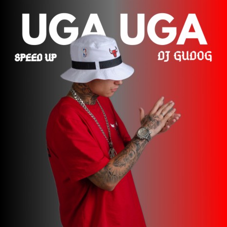 UGA UGA (Speed Up + Reverb)