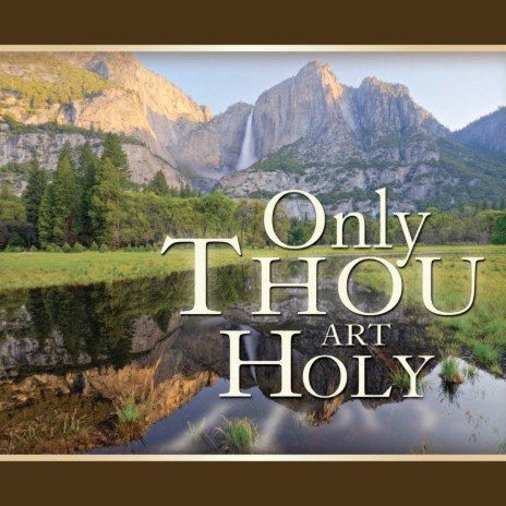 Holy, Holy, Holy ft. Baptist College of Ministry Concert Chorale | Boomplay Music