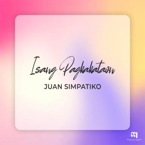 Isang Pagkakataon | Boomplay Music