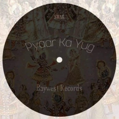 Pyaar Ka Yug | Boomplay Music