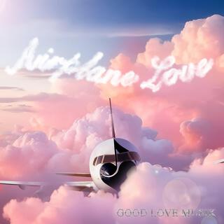 Airplane Love lyrics | Boomplay Music