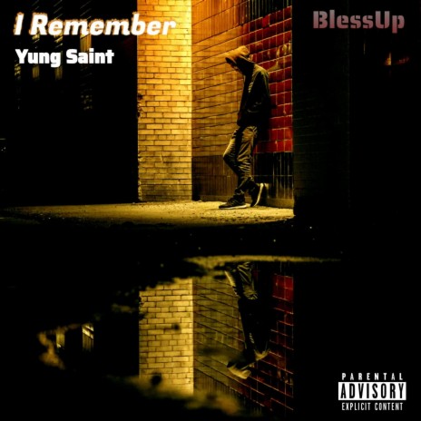 I Remember Yung Saint | Boomplay Music