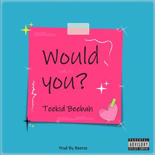 Would you? lyrics | Boomplay Music