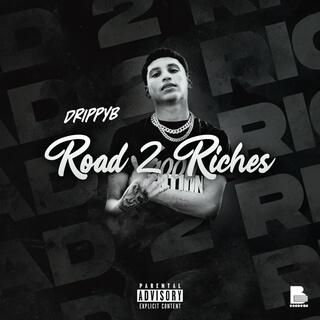 Road 2 Riches